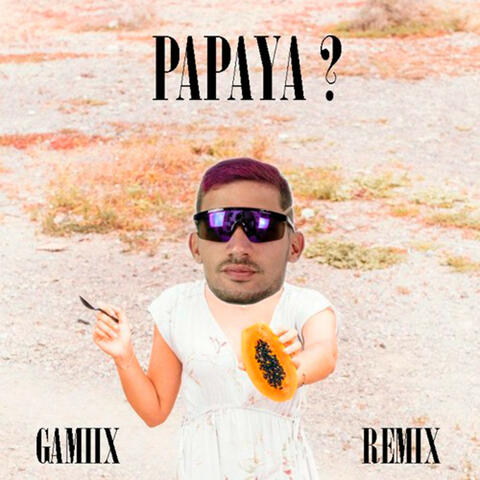 PAPAYA
