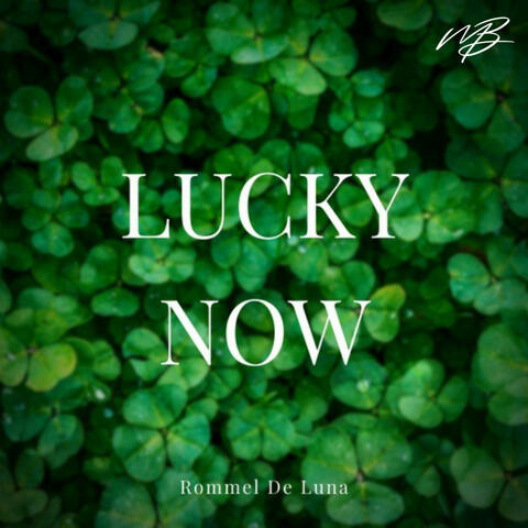Lucky Now