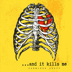 ...and it kills me