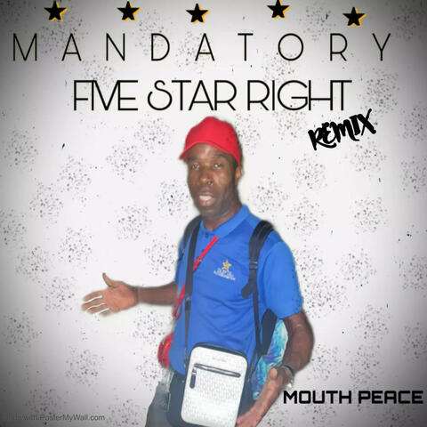 Mandatory Five Star Right