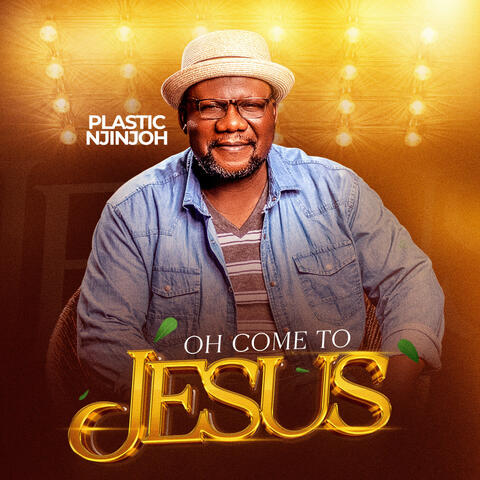 Oh Come To Jesus