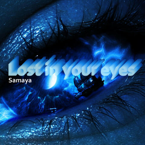 Lost in your eyes