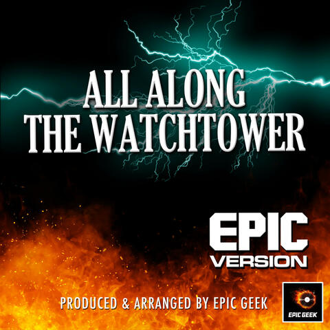 All Along The Watchtower