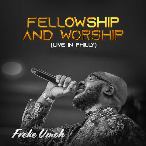 Fellowship and Worship
