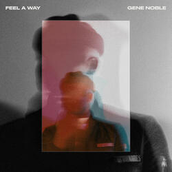 Feel A Way