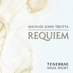 Requiem: I. Introit and Kyrie