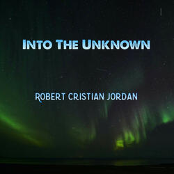 Into The Unknown