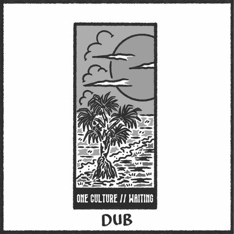 Waiting Dub