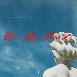 On My Mind