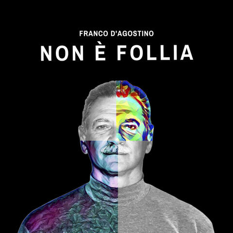 Non è follia