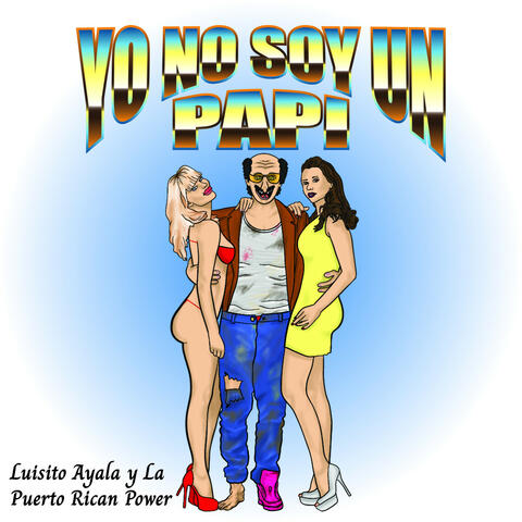 Yo No Soy Un Papi