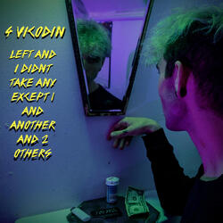4 vicodin left and i didn't take any except 1 and another and 2 others