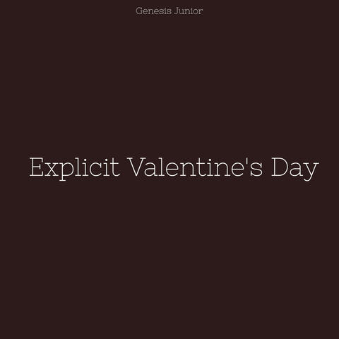 Explicit Valentine's Day
