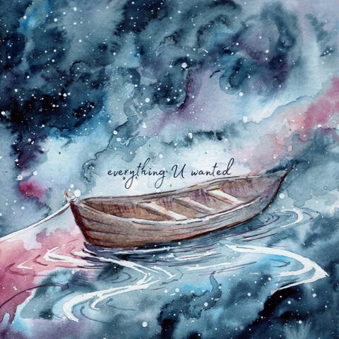everything U wanted