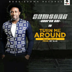 Turn Me Around