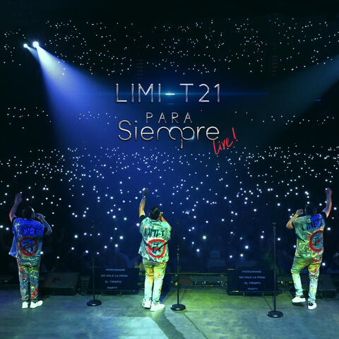 Limi-T 21 Para Siempre Live!