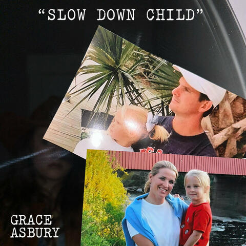 Slow Down Child