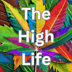 The High Life