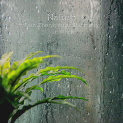 Soothing Nature Rain Peaceful Ambience