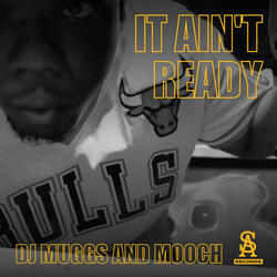 It Ain't Ready