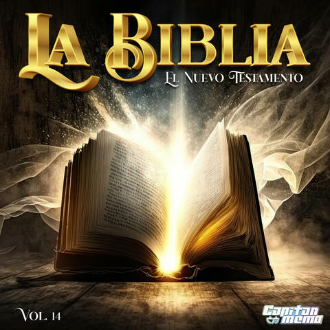 La Biblia, El Nuevo Testamento, Vol. 14