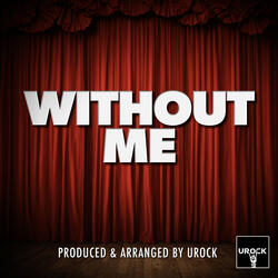 Without Me
