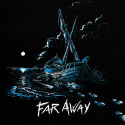 Far Away