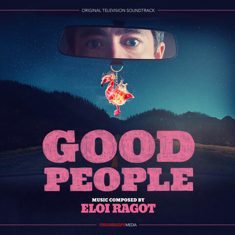Good People (Original Television Soundtrack)