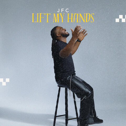 Lift My Hands