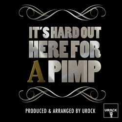 It's Hard Out Here For A Pimp
