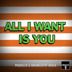 All I Want Is You