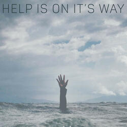 Help is on it's way