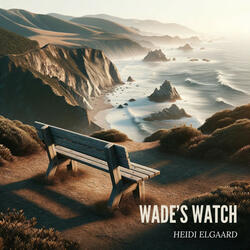 Wade's Watch