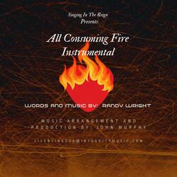 All Consuming Fire