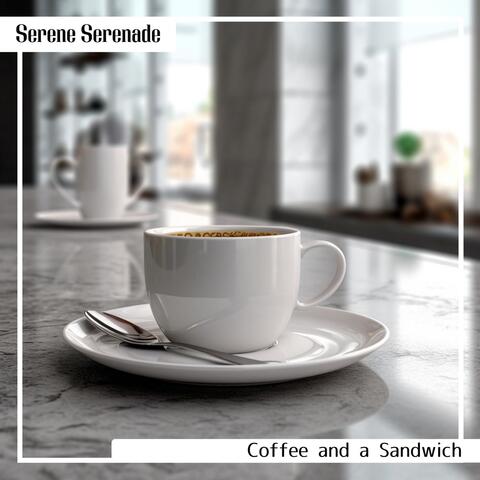 Coffee and a Sandwich