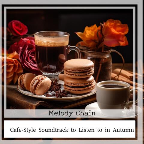 Cafe-Style Soundtrack to Listen to in Autumn