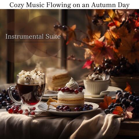 Cozy Music Flowing on an Autumn Day