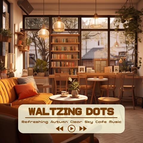 Refreshing Autumn Clear Sky Cafe Music