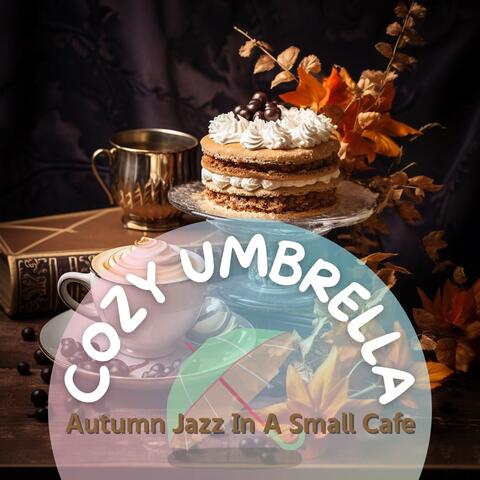 Autumn Jazz In A Small Cafe