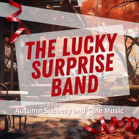 Autumn Scenery and Cafe Music
