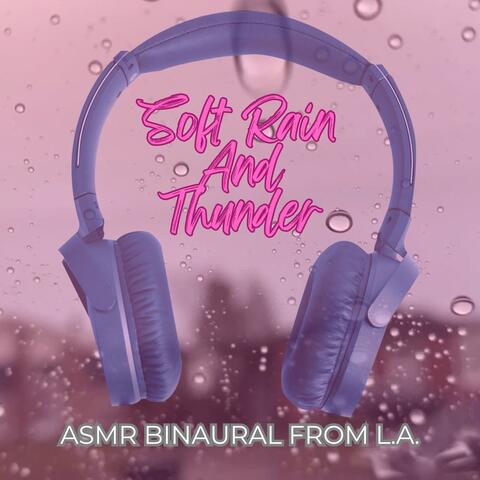 Soft Rain And Thunder