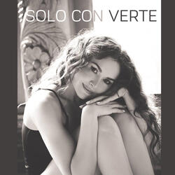 Solo con verte