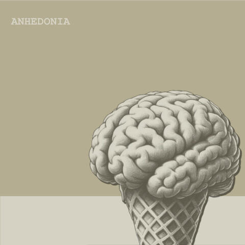 Anhedonia (or Don't Try)