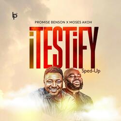 I Testify