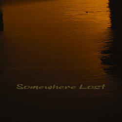 Somewhere Lost