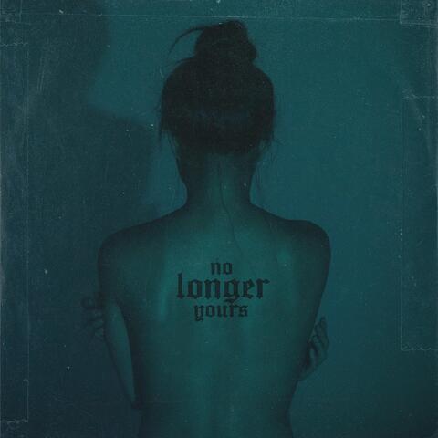 No Longer Yours