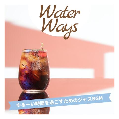 ゆるーい時間を過ごすためのジャズBGM