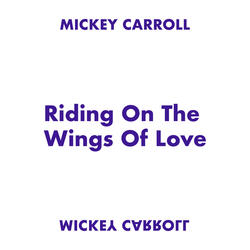 Riding on the Wings of Love