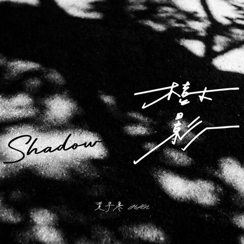 Shadow