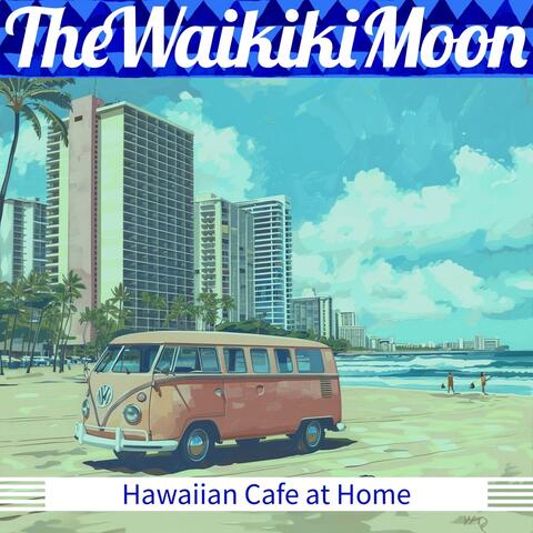 Hawaiian Cafe at Home